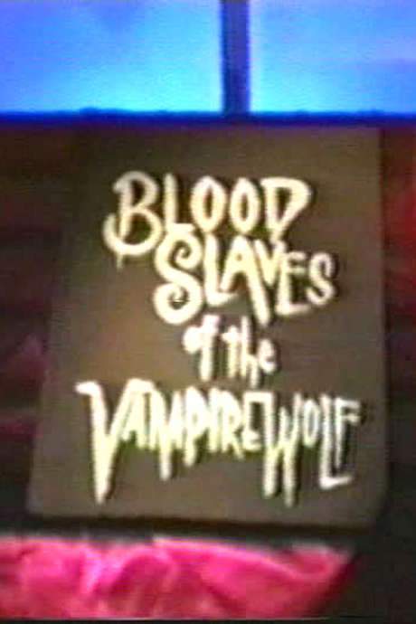 Blood Slaves of the Vampire Wolf